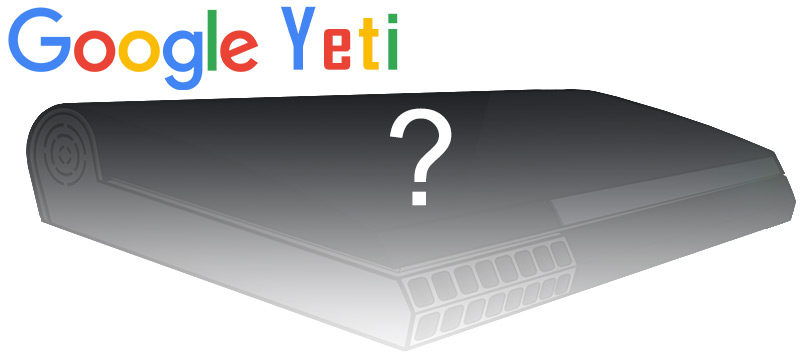 Google Yeti